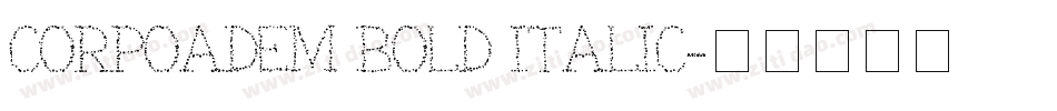 CorpoADem Bold Italic字体转换